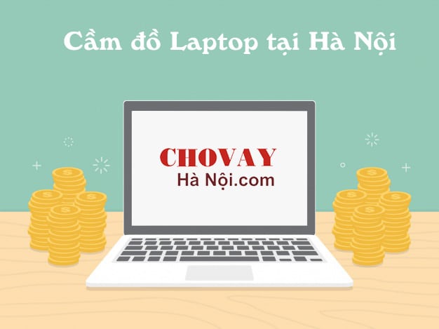 Cầm đồ Laptop lãi suất thấp tại Hà Nội