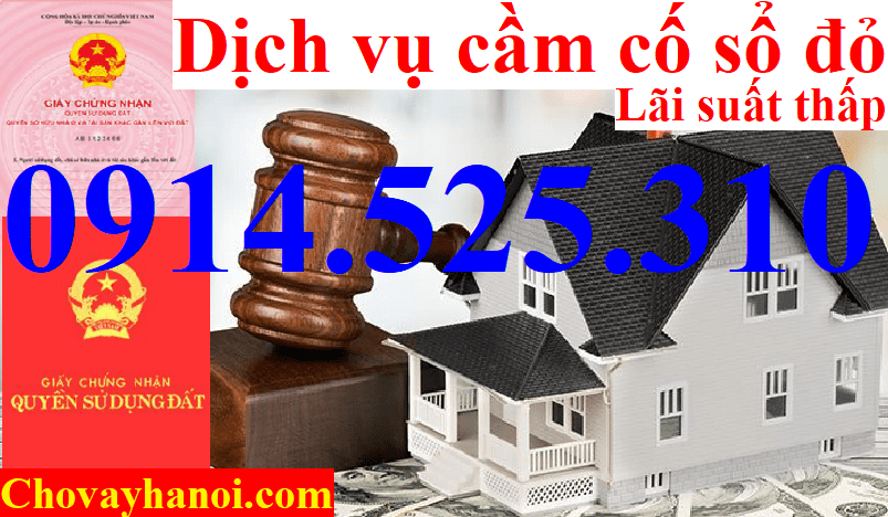 Dịch vụ cầm cố sổ đỏ uy tín - Lãi suất thấp