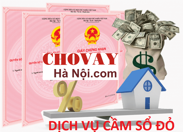 dịch vụ cầm sổ đỏ dịch vụ cầm sổ đỏ