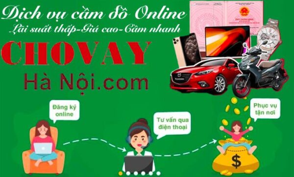 Dịch vụ cầm đồ Online Lãi suất thấp, Nhanh chóng tiện lợi